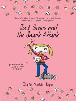cover image of Just Grace and the Snack Attack